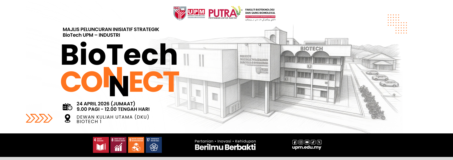 MAJLIS PELUNCURAN INISIATIF STRATEGIK BIOTECH UPM â€“ INDUSTRI (BIOTECH CONNECT)